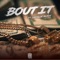 Bout It (feat. Lucille Slade) - Don Trozo lyrics