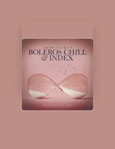 Dengarkan Boleros Chill, tonton video musik, baca bio, lihat tanggal tur & lainnya!