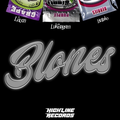 BLONES (feat. BELLAKO, LUKIITAGRAM & LITCEN) - Single