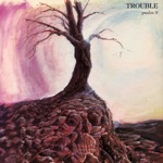 Trouble - The Tempter