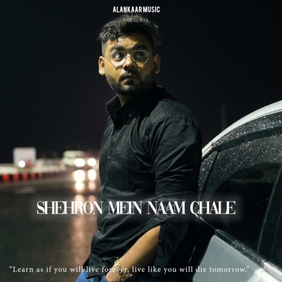 Shehron Mein Naam Chale - Single