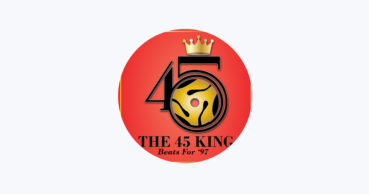 The 45 King - Apple Music