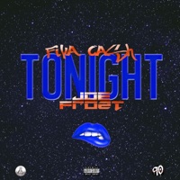 Tonight (feat. Fiya Ca$h) - Single - Joe Frozt