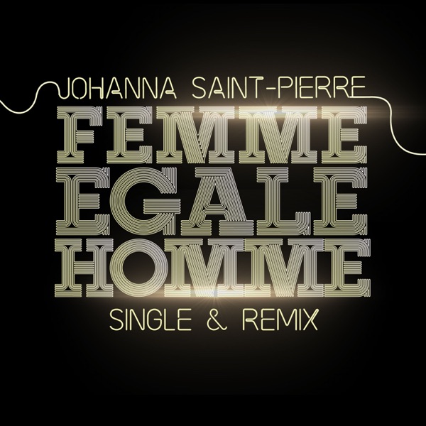 FEMME EGALE HOMME (Remix) - Single