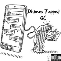 Phones Tapped (feat. QC) - Single - APEX Sounds