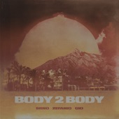 Body 2 Body (feat. Zefanio & Gio) artwork