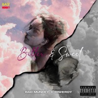 Bitter & Sweet (feat. Rishi Roy) - Single - Sky 38 & Al Bamania
