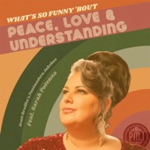 (What's So Funny 'Bout) Peace Love and Understanding [feat. Sarah Potenza] artwork