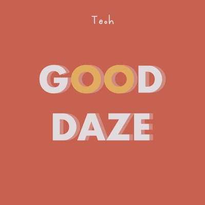 Good Daze - Single