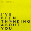 I've Been Thinking About You - Jazzystics