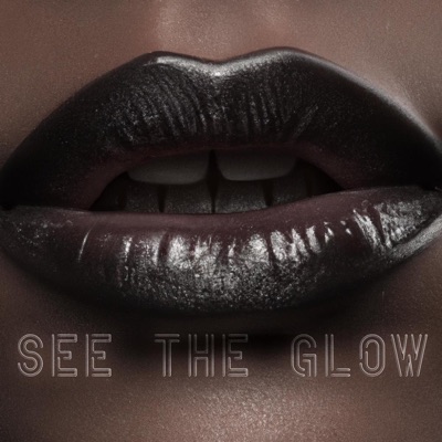 See the Glow - Single
