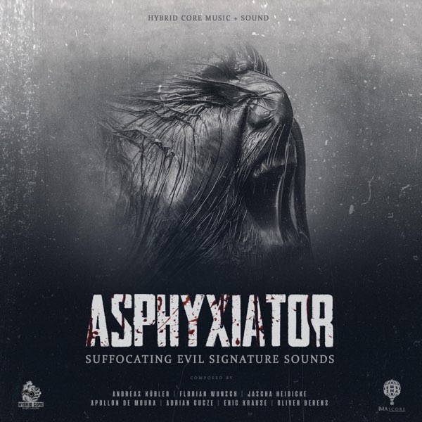 Asphyxiator - Album by Hybrid Core Music + Sound - Apple Music