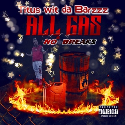 All Gas No Breaks - EP