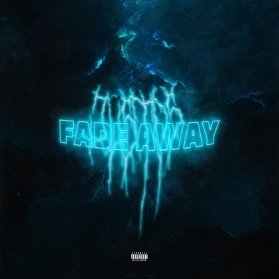 Fade Away - Single