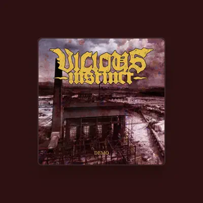 Listen to Vicious Instinct, watch music videos, read bio, see tour dates & more!