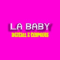 La Baby - Single - Mexcall & Cerpheus