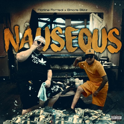 Nauseous (feat. BMORE BLIZZ) - Single