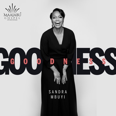 Song - Goodness - Sandra Mbuyi