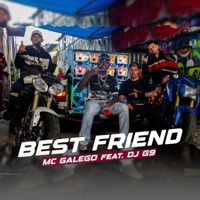 Best Friend - Single - Dj G9 & MC GALEG0