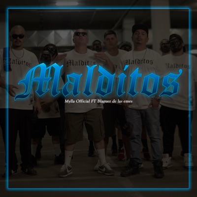 Malditos (feat. Blaguer de las emes) - Single