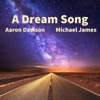 A Dream Song (feat. Michael James) - Single