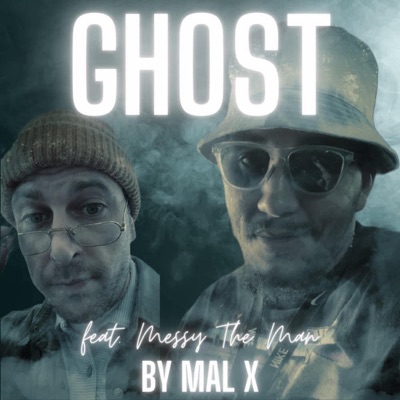 Ghost (feat. Messy the Man) - Single