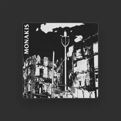 Listen to Monakis, watch music videos, read bio, see tour dates & more!