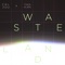 Wasteland (Edit) artwork