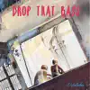 Drop That Bass