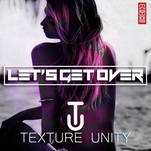Let's Get Over (Maureen & U - Nick Remix)