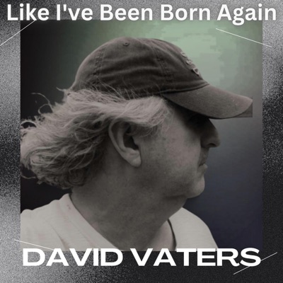 Like I've Been Born Again - Single