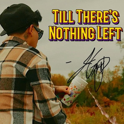 Till There's Nothing Left - Single