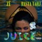 juice (feat. Rasta Tahj) - Zé lyrics