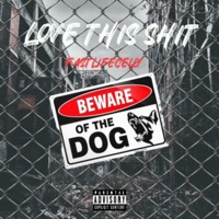 Love this Shit - Single - Big Celly