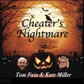 Tom Faia & Kate Miller - Cheater's Nightmare