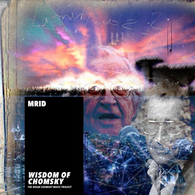 Wisdom of Chomsky - Volume 1 (The Noam Chomsky Music Project) - EP
