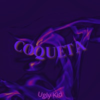 COQUETA - Single - Ugly Kid