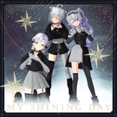 My Shining Day artwork