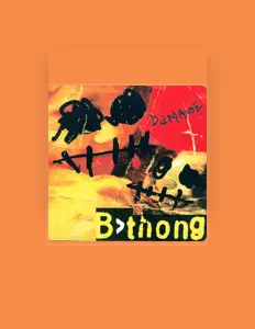 B-Thong सुनें, म्यूज़िक वीडियो देखें, बायो पढ़ें, दौरे की तारीखें और बहुत कुछ देखें!