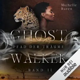 Pfad der Träume: Ghostwalker 2