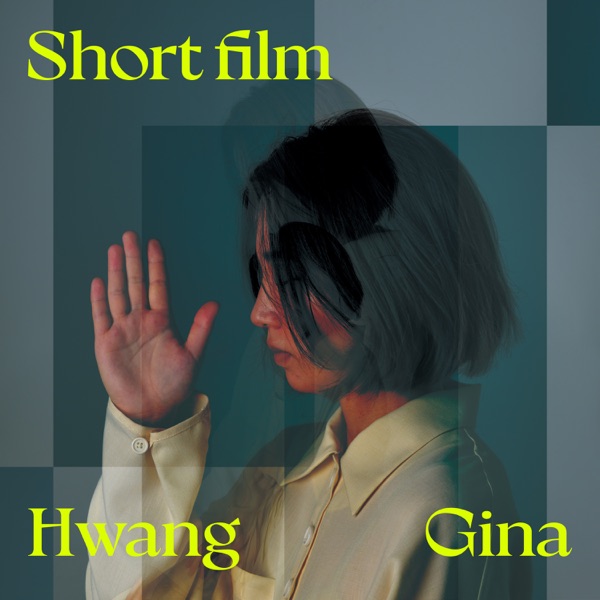 HWANG Gina – Short film
