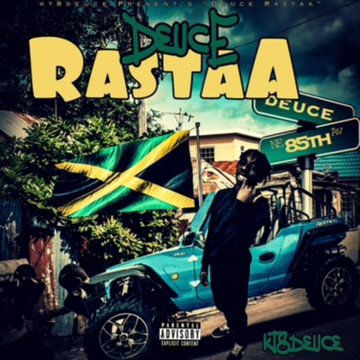 Deuce Rastaa (Two Rastaa)