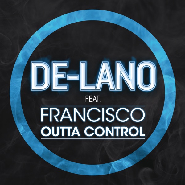 Outta Control (feat. Francisco) - EP