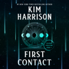 First Contact: Eclipsed Evolution: Phase 1 (Unabridged) - Kim Harrison