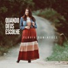 Quando Deus Escolhe - Single