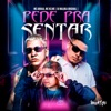 Pede pra Sentar - Single