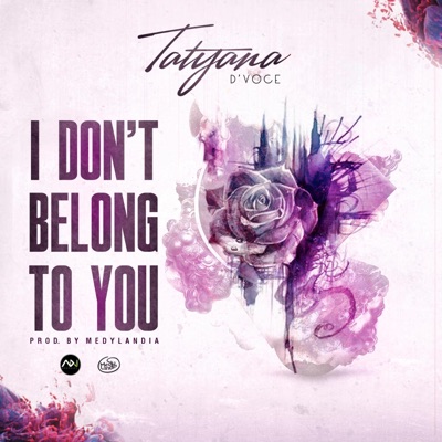 I Don't Belong 2 U - Single