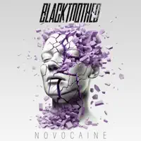 Novocaine — BLACKTOOTHED