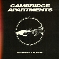 Cambridge Apartments - Single - Oldboy & SeKwence