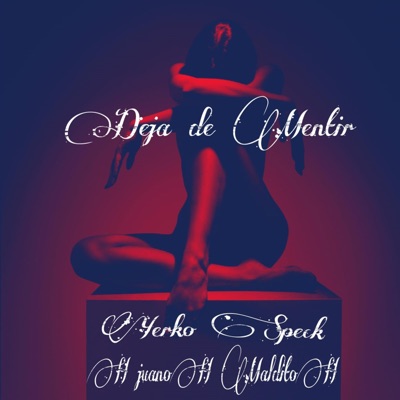 DEJA DE MENTIR (feat. Yerko Speck) - Single